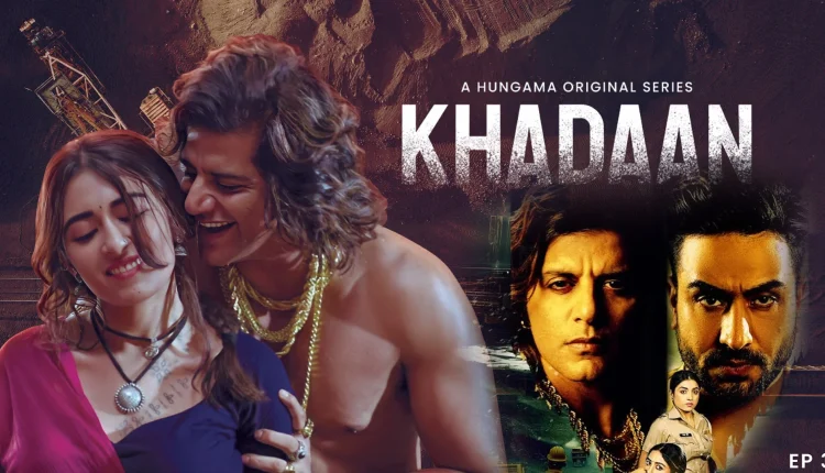 Khadaan 2025 Hindi Season 01 Web Series Download