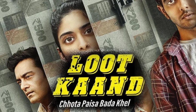 Loot Kaand 2025 Hindi Web Series Download