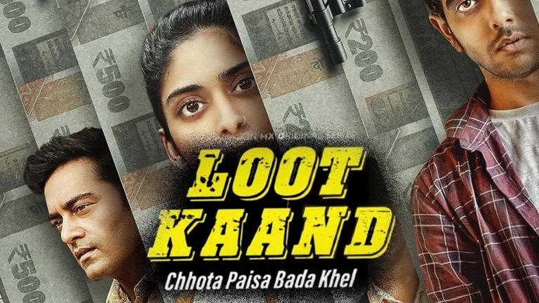Loot Kaand 2025 Hindi Web Series Download Season 01 13 Loot Kaand 2025 Hindi Web Series Download