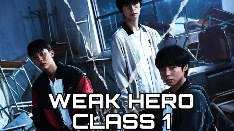 Weak Hero 2022 Season 01 Hollywood Hindi Dubbed Movie Download 9 Weak Hero 2022 Season 01 Hollywood Hindi Dubbed Movie Download
